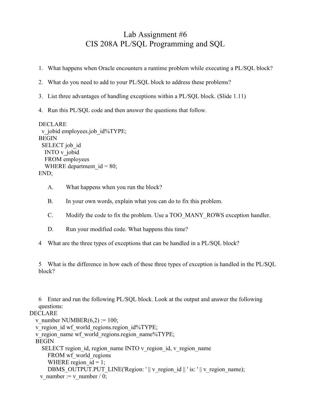 Lab Assignment #6 CIS 208A PL/SQL Programming and SQL