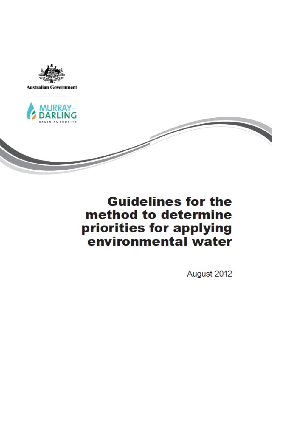 Guidelines for the Method to Determine Priorities for Applying Environmental Water, August 2012