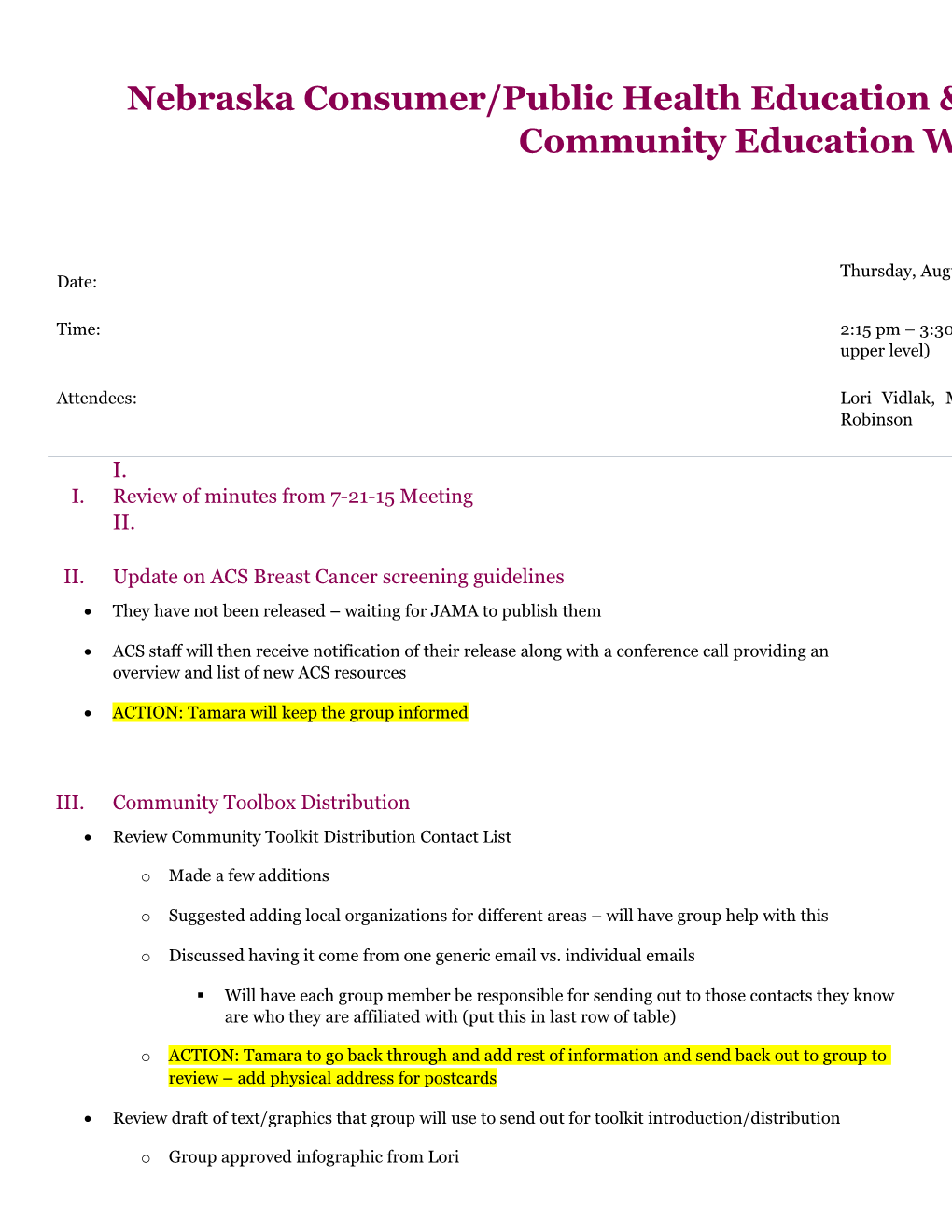 I.Review of Minutes from 7-21-15 Meeting