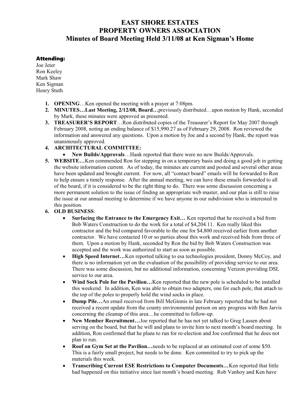 Minutes of Board Meeting Held 3/11/08 at Ken Sigman S Home