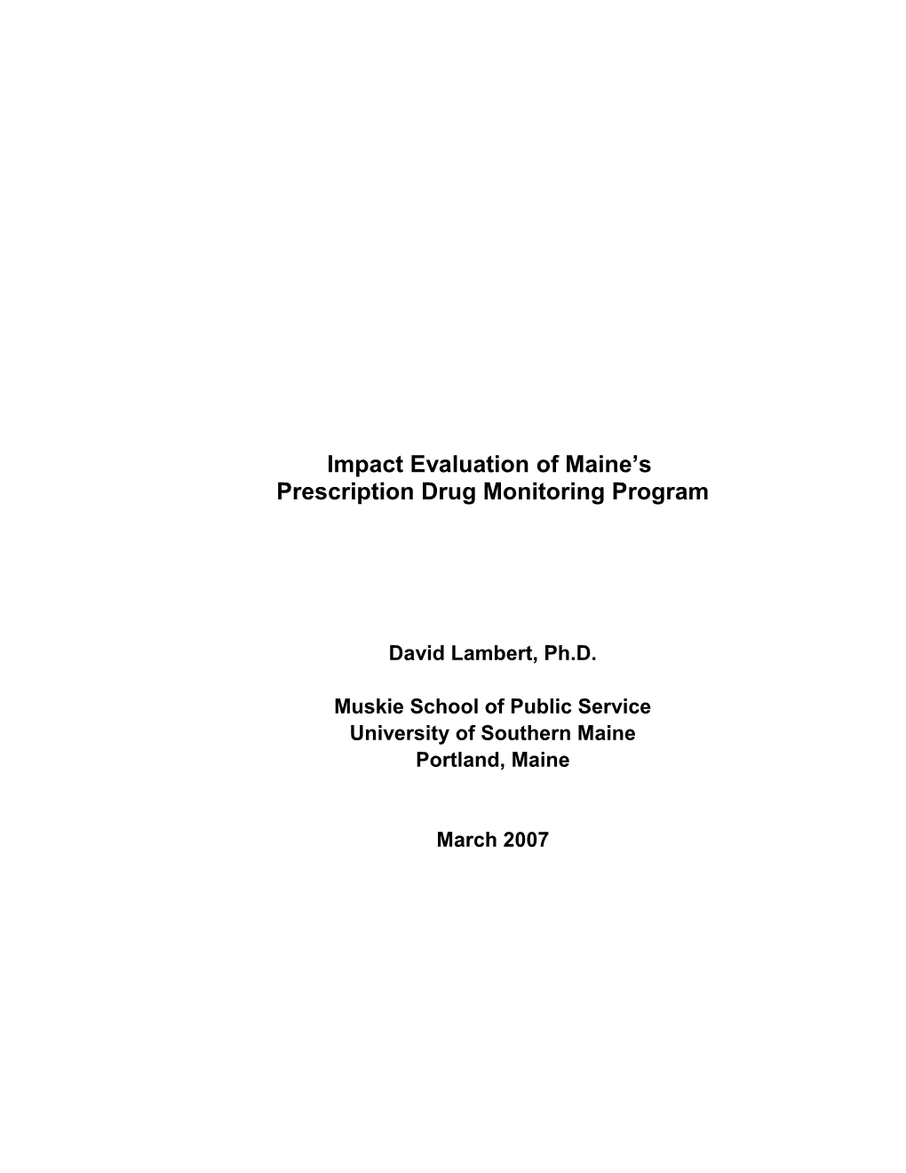 Maine S Prescription Drug Monitoring Program: Evaluation Report