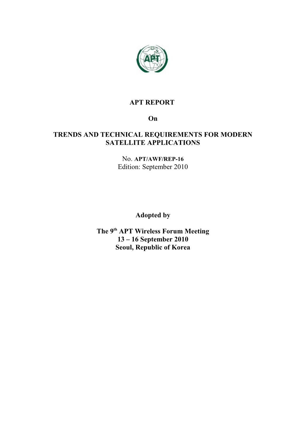 Trends and Technical Requirements for Modern Satellite Applications