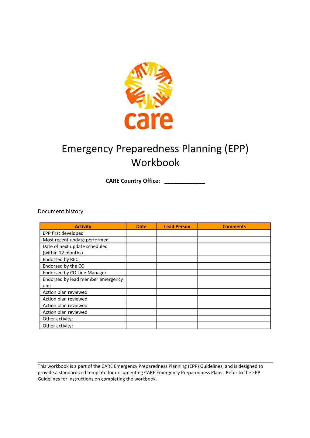 CARE . Emergency Preparedness Plan, Date: