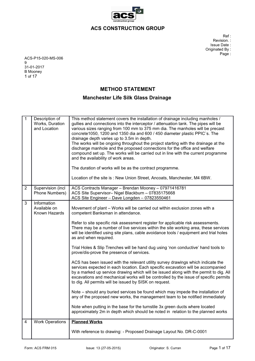 Site Inductions and Site Briefings Have Been Completed