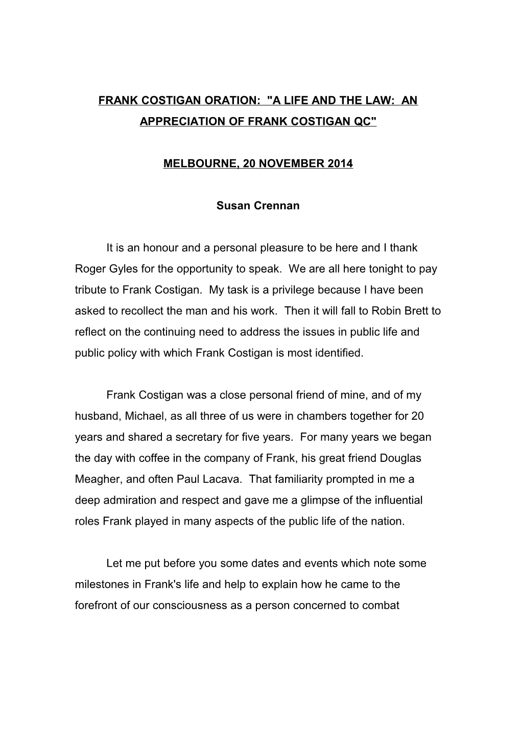 Frank Costigan Oration: a Life and the Law: an Appreciation of Frank Costigan Qc