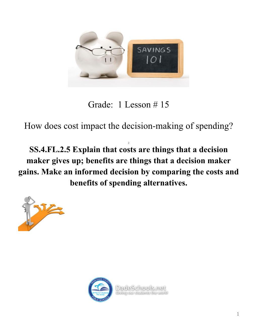 How Does Cost Impact the Decision-Making of Spending?