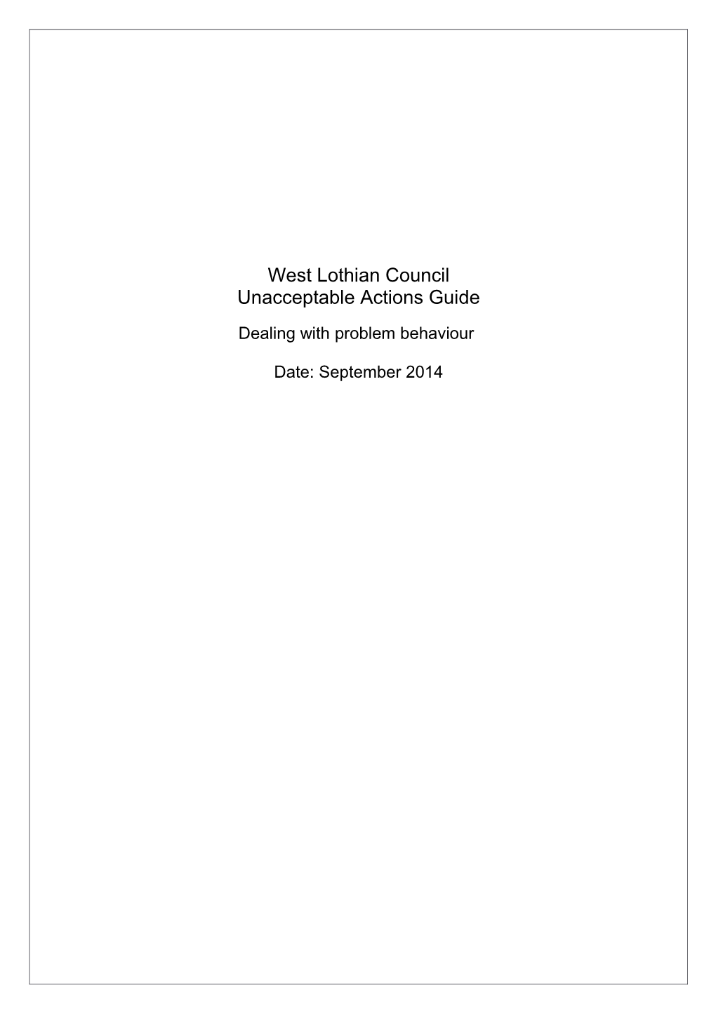 West Lothian Council X000d Unacceptable Actions Guide X000d__X000d Dealing with Problem