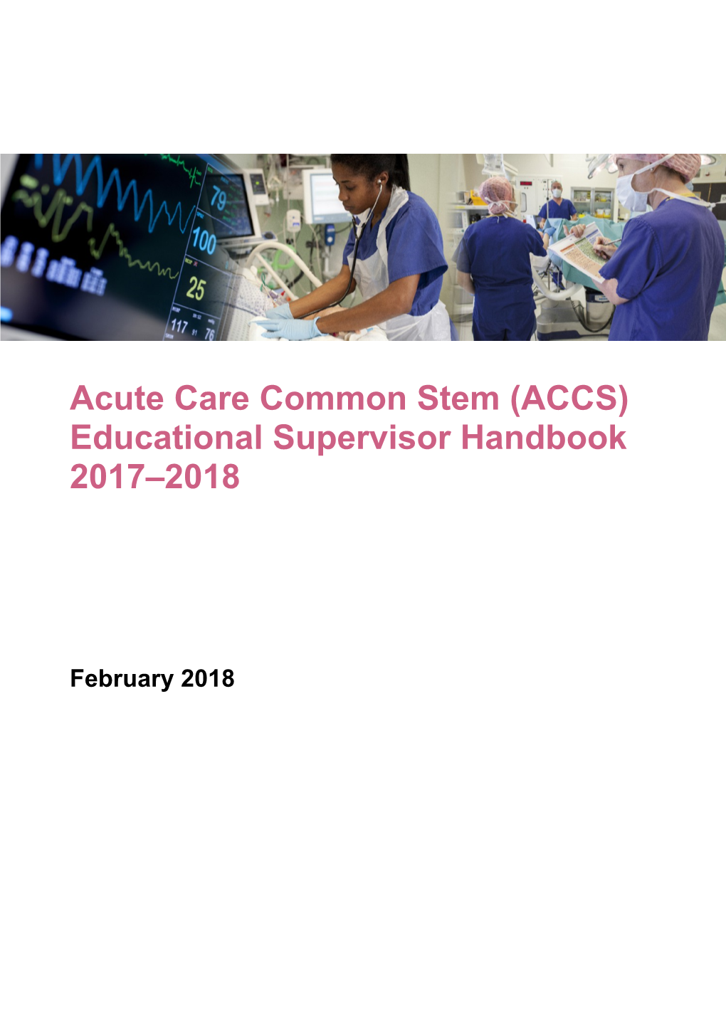 Acute Care Common Stem (ACCS) Educational Supervisor Handbook 2017 2018
