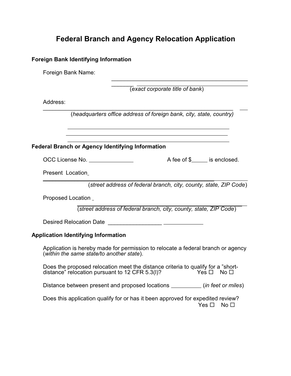 Federal Branch and Agency Relocation Application