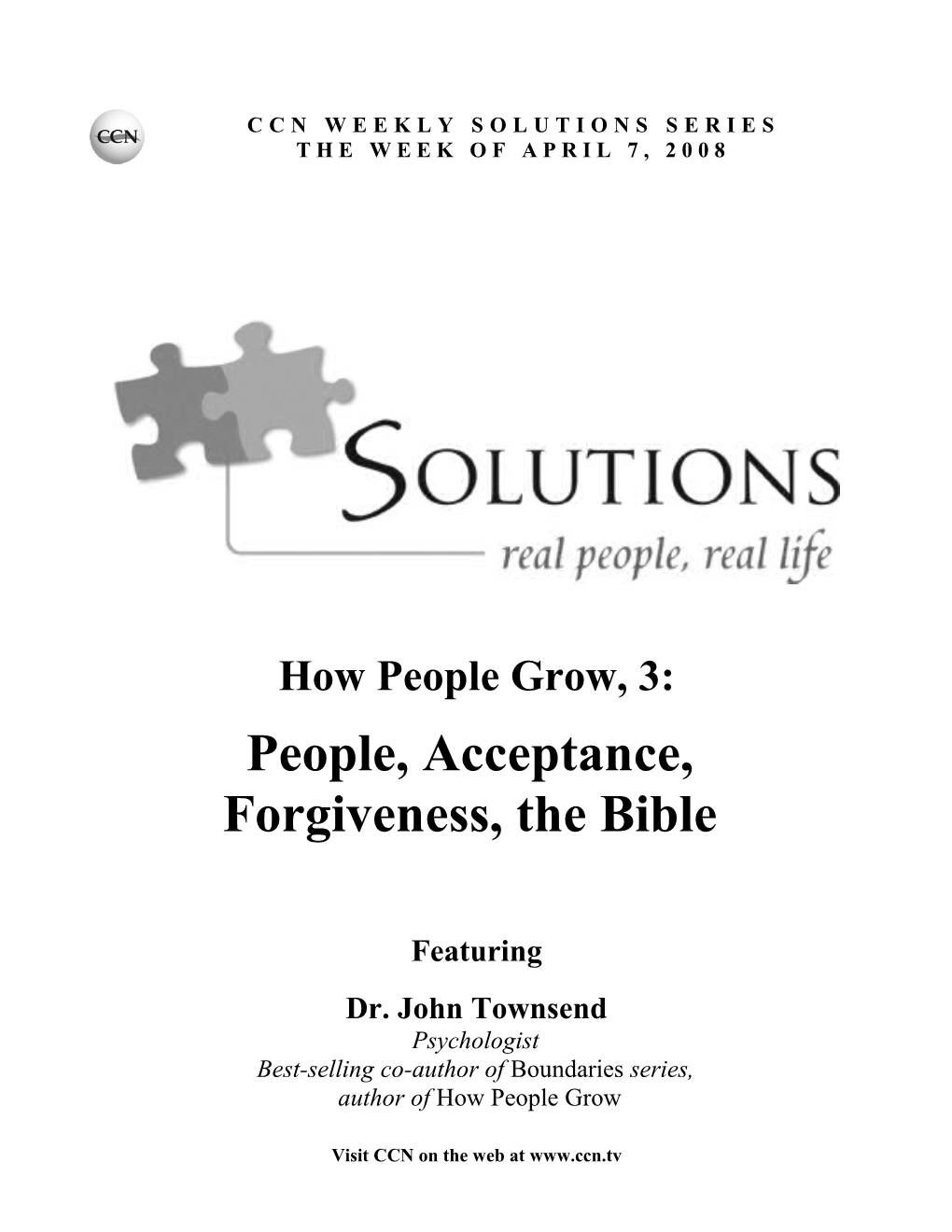 Ccnsolutions: How People Grow, 3 People, Acceptance, Forgiveness, the Biblepage 1