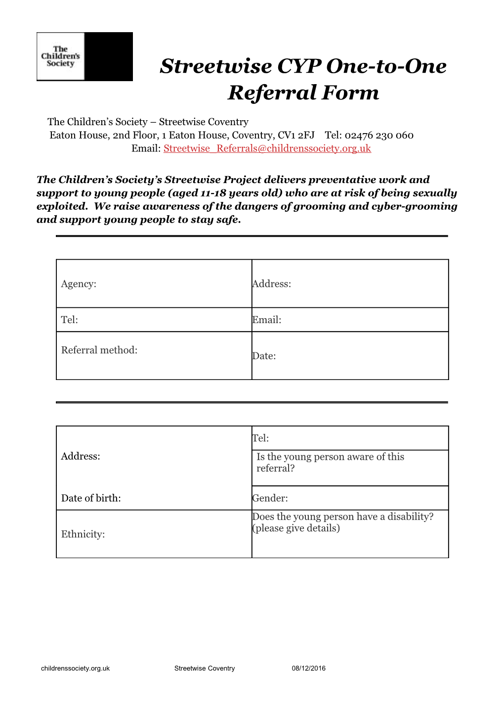 Streetwise CYP One-To-One Referral Form
