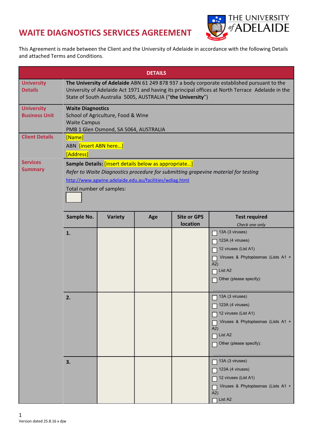 Refer to Waite Diagnostics Procedure for Submitting Grapevine Material for Testing