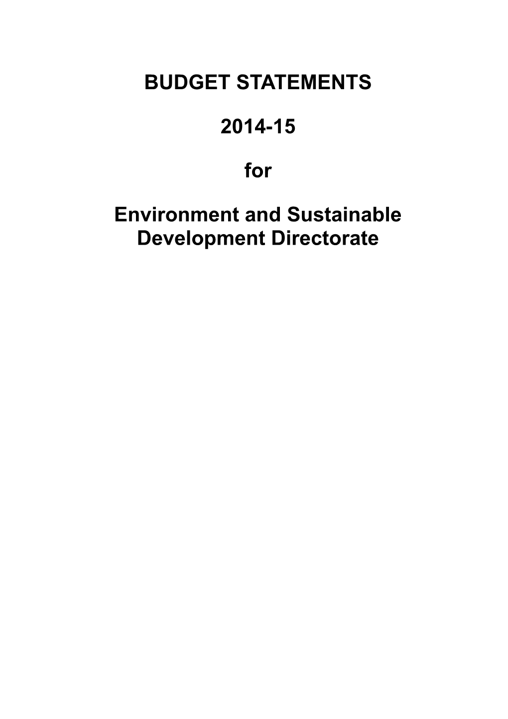 2013-14 Environment and Sustainable Development Directorate Budget Statement