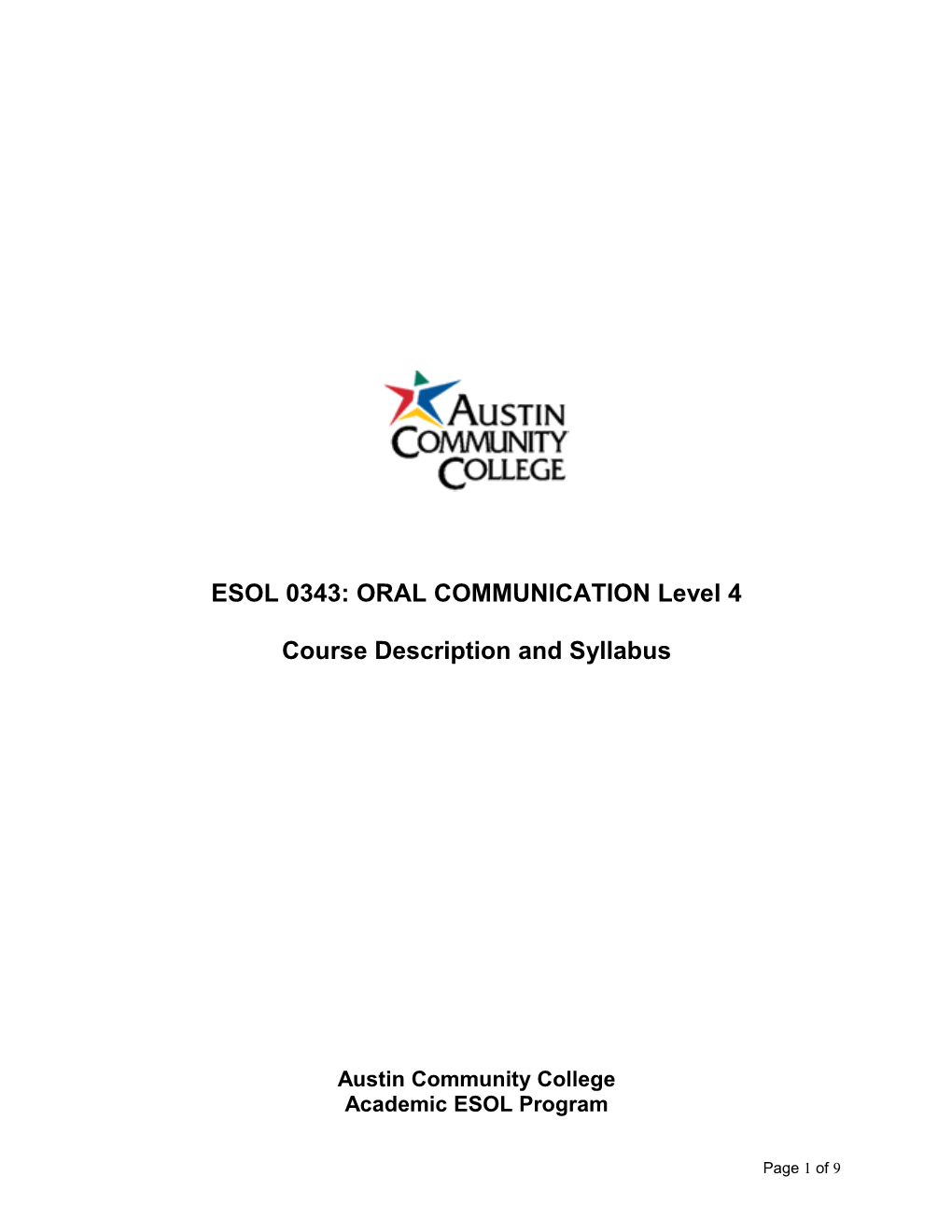 ESOL 0343: ORAL COMMUNICATION Level 4