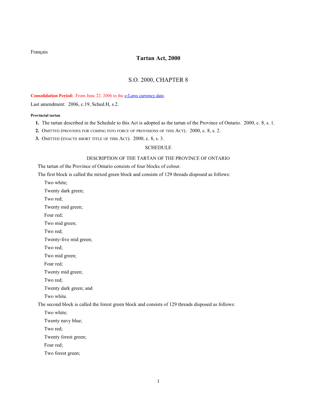 Consolidation Period: from June 22, 2006 to the E-Laws Currency Date