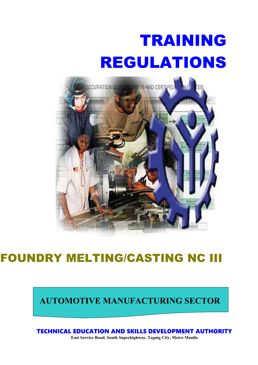 TR FOUNDRY MELTING/ CASTING NC III Promulgated