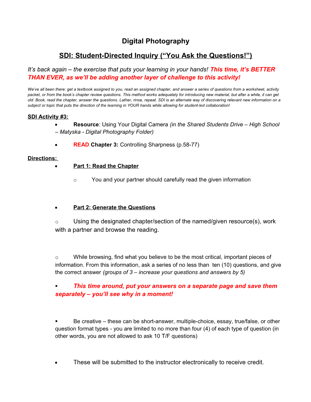 SDI: Student-Directed Inquiry ( You Ask the Questions! )