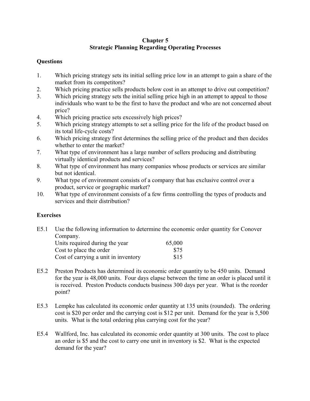 Strategic Planning Regarding Operating Processes