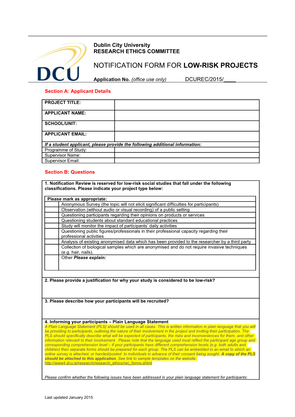 Research Ethics Committee: Notification Form for Low-Risk Projects and Undergraduate