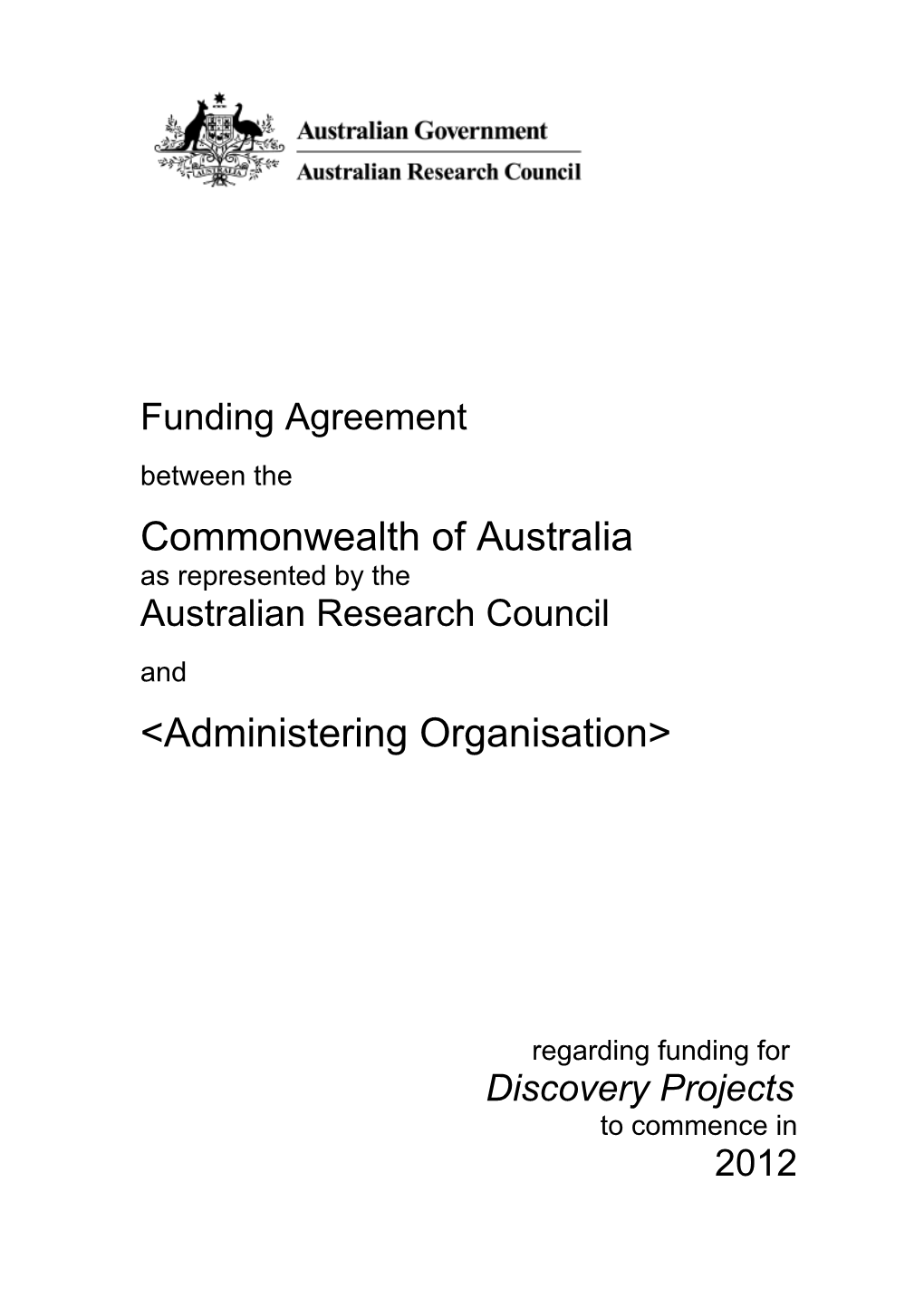 Discovery Projects Funding Agreement for Funding Commencing in 2012
