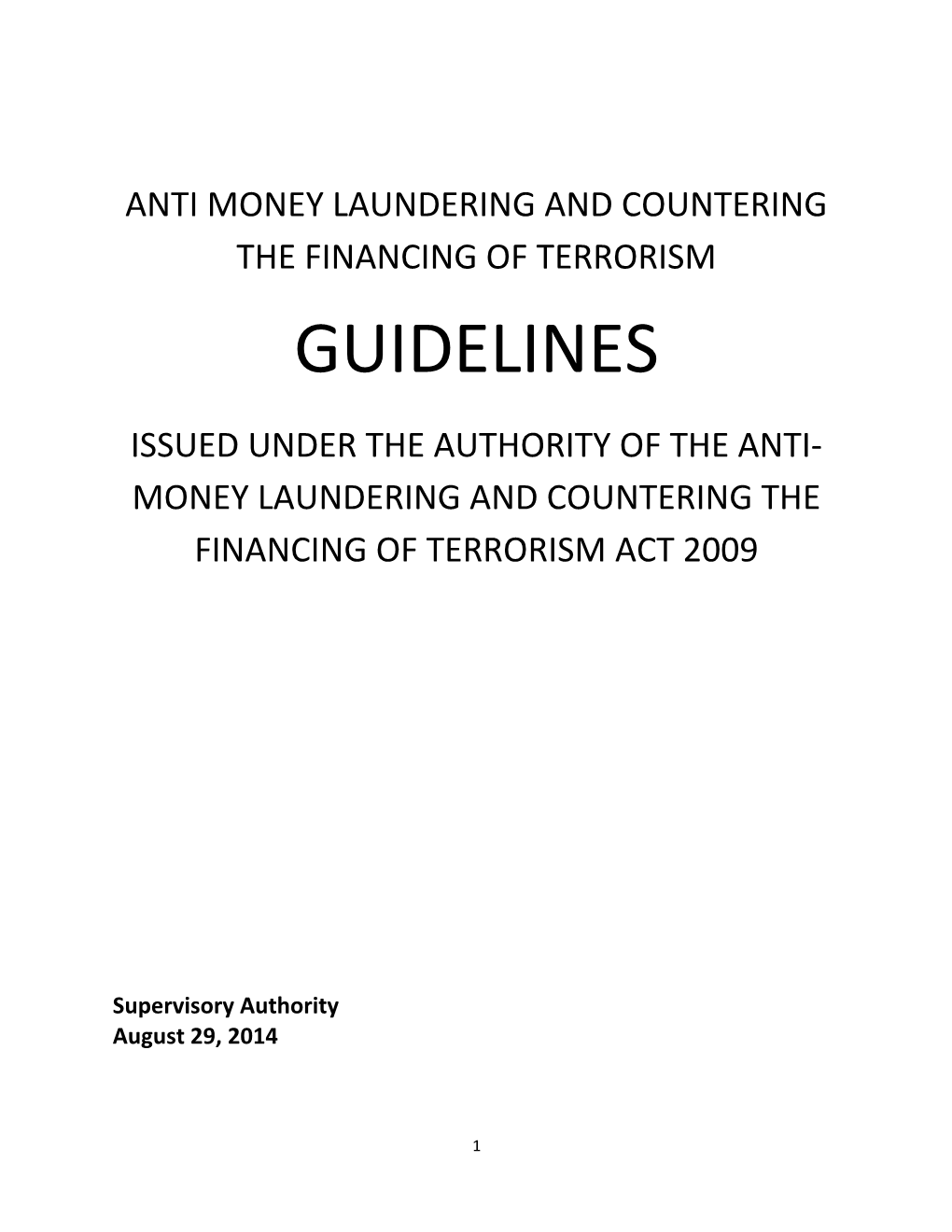 Anti Money Laundering and Countering the Financing of Terrorism