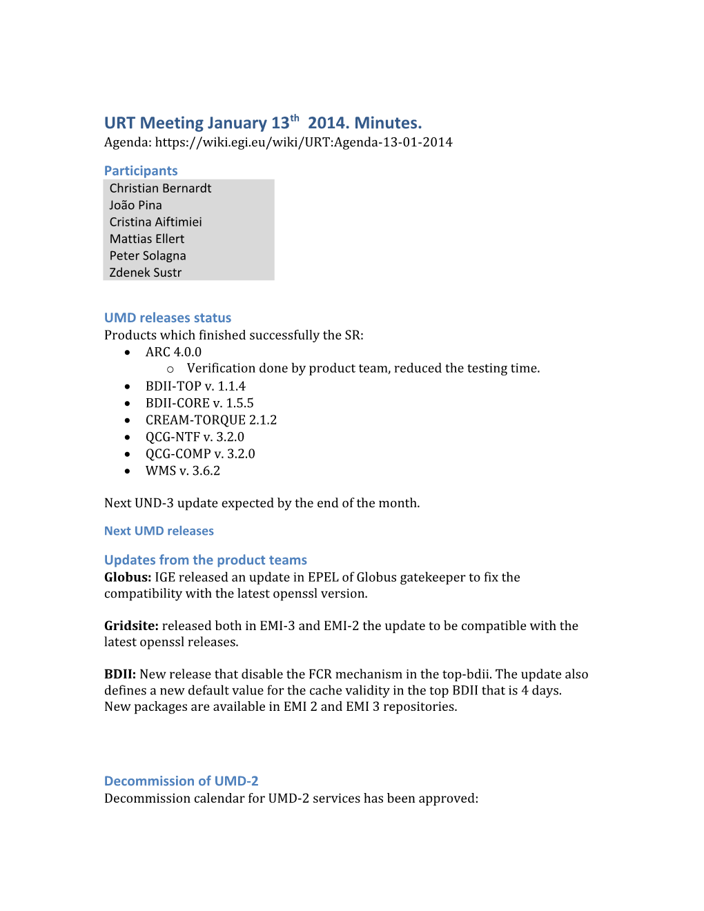 URT Meeting January 13Th 2014. Minutes