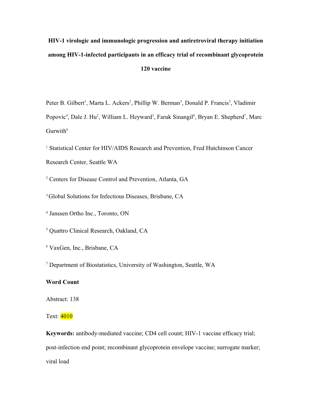 Effect of a Recombinant Glycoprotein 120 HIV Vaccine on Viral Load, CD4 Cell Count, And