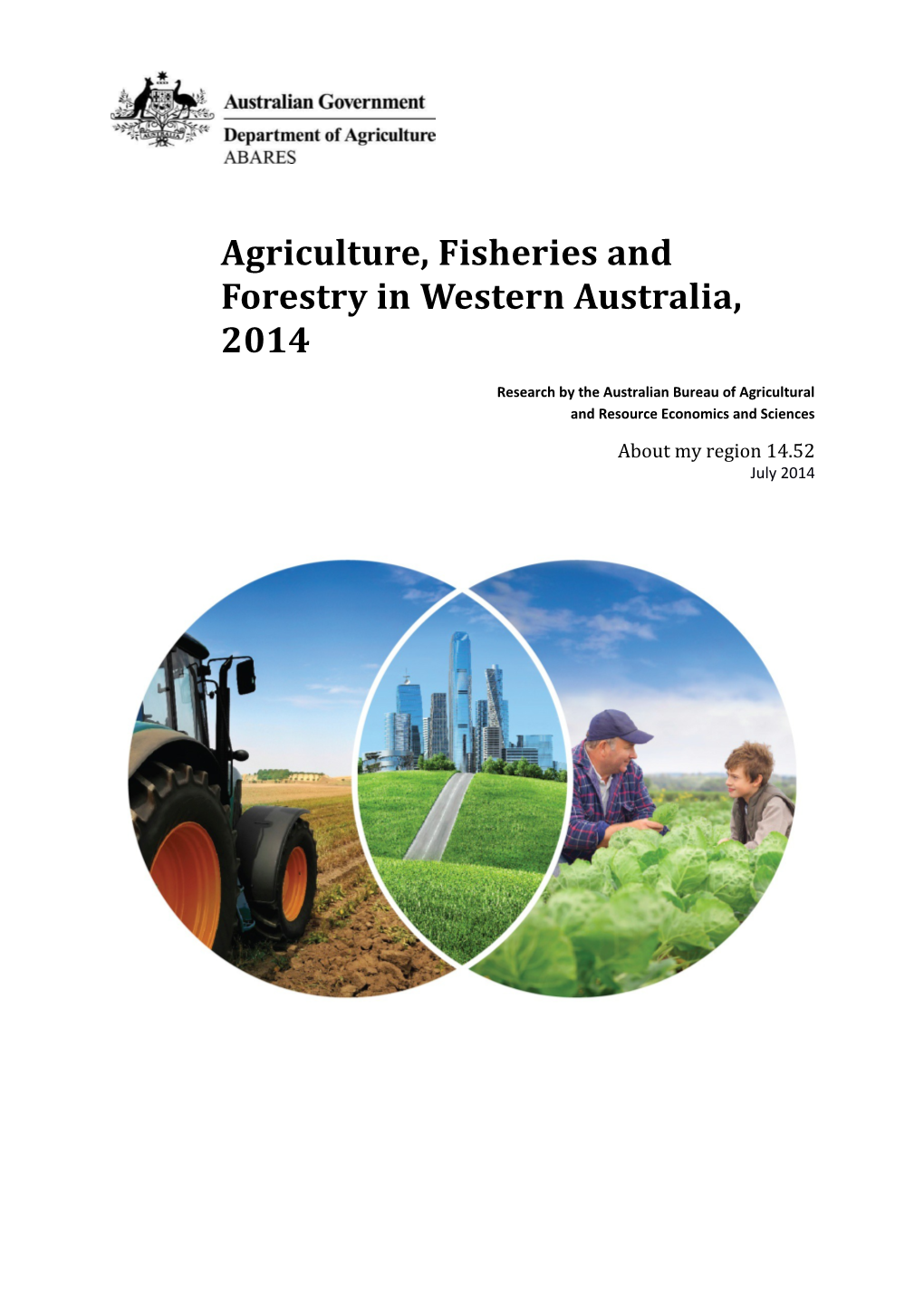 Agriculture, Fisheries and Forestry in Western Australia, 2014 ABARES