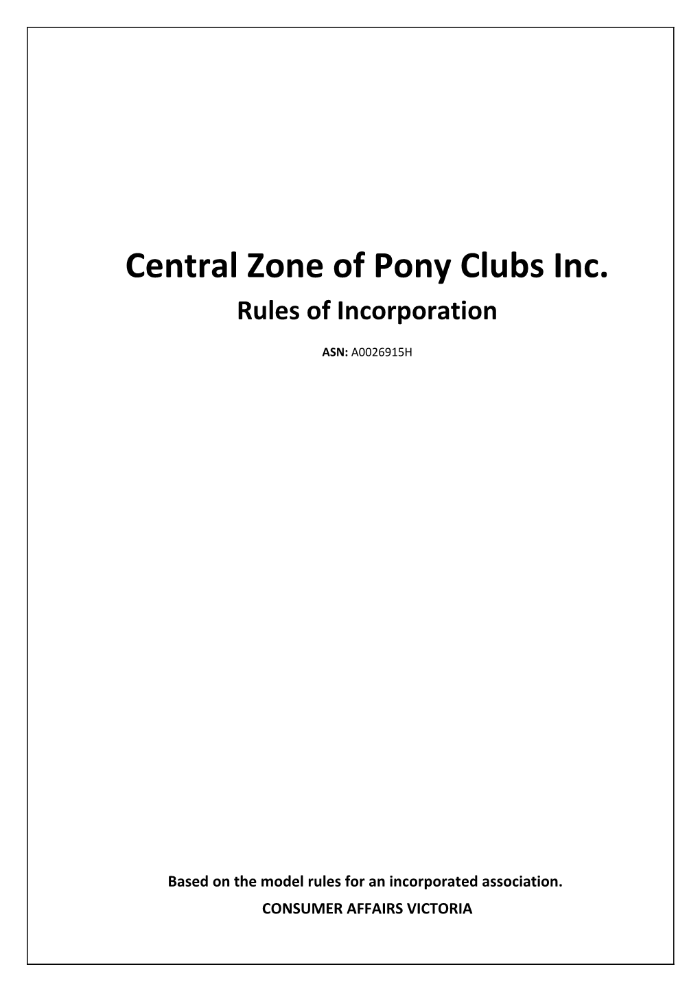 Rules of Incorporation Central Zone of Pony Clubsinc