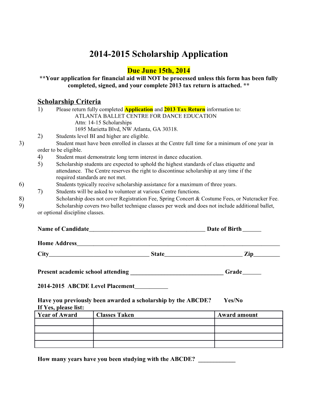 Your Application for Financial Aid Will NOT Be Processed Unless This Form Has Been Fully