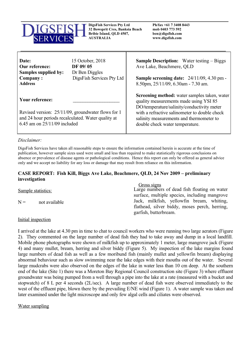 CASE REPORT: Fish Kill, Biggsavelake, Beachmere, QLD, 24 Nov 2009 Preliminary Investigation