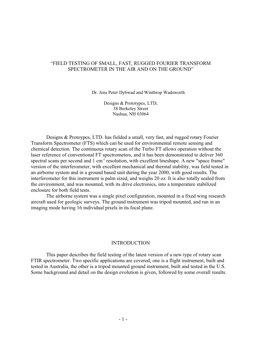 Field Testing of Small, Fast, Rugged Fourier Transform Spectrometer in the Air and On