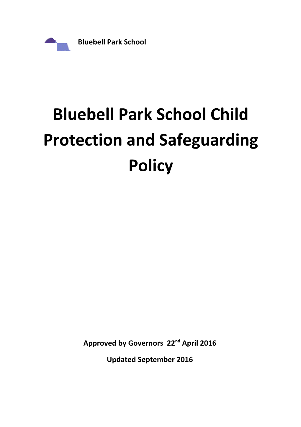 Bluebell Park School Child Protection and Safeguarding Policy