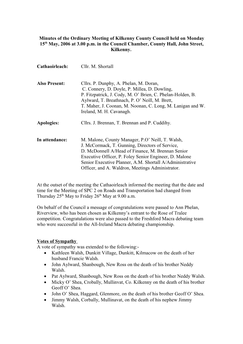 Minutes of the Ordinary Meeting of Kilkenny County Council Held on Monday 10Th April, 2006 at 3