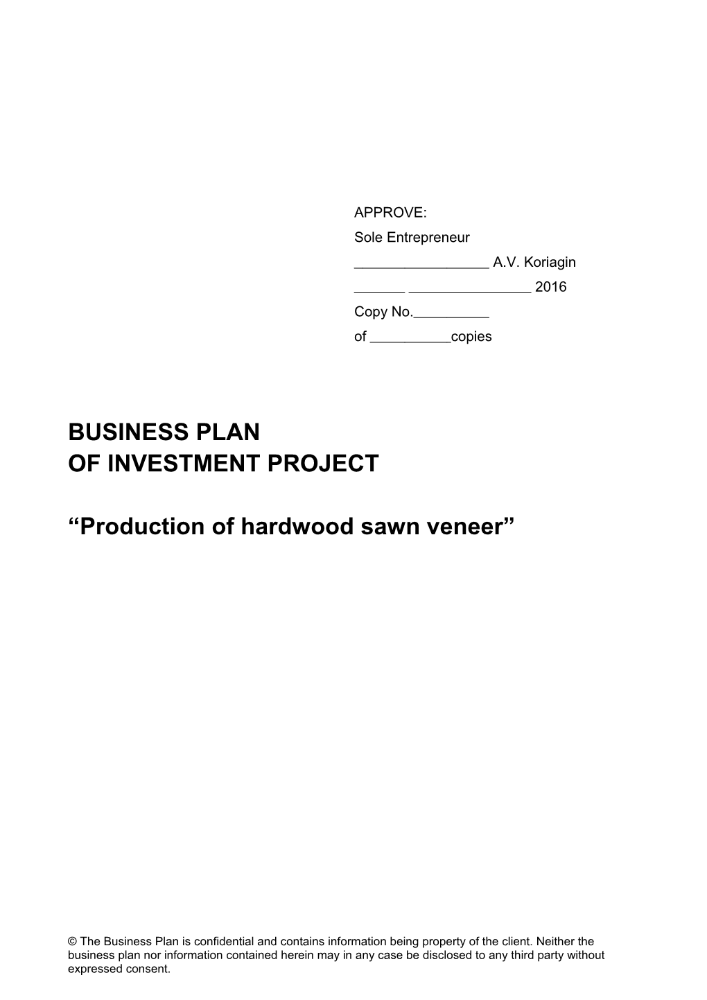 Business Plan of Investment Project Production of Hardwood Sawn Veneer