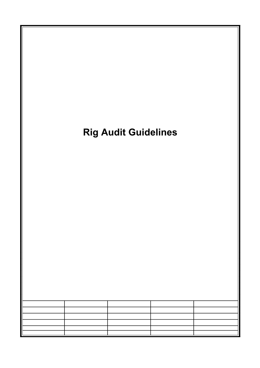 Rig Audit Elements Semi Submersible / Drill Ship