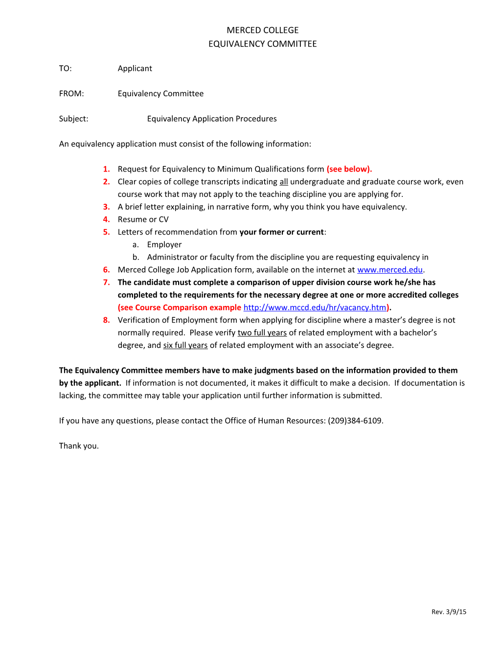 Subject:Equivalency Application Procedures