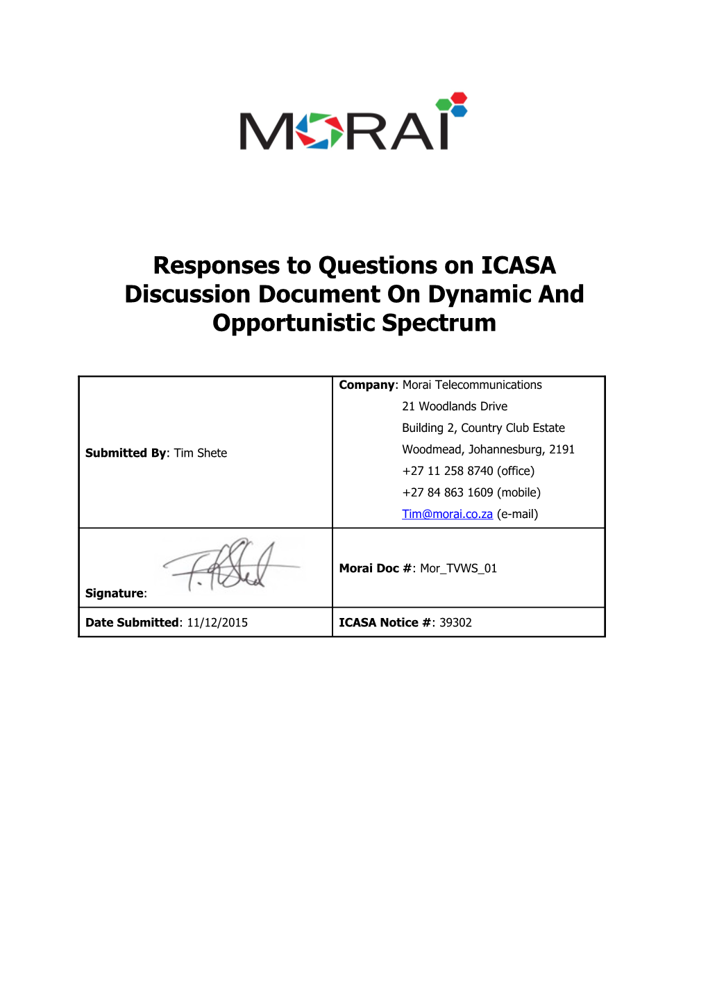 Responses to Questions on ICASA Discussion Document on Dynamic and Opportunistic Spectrum