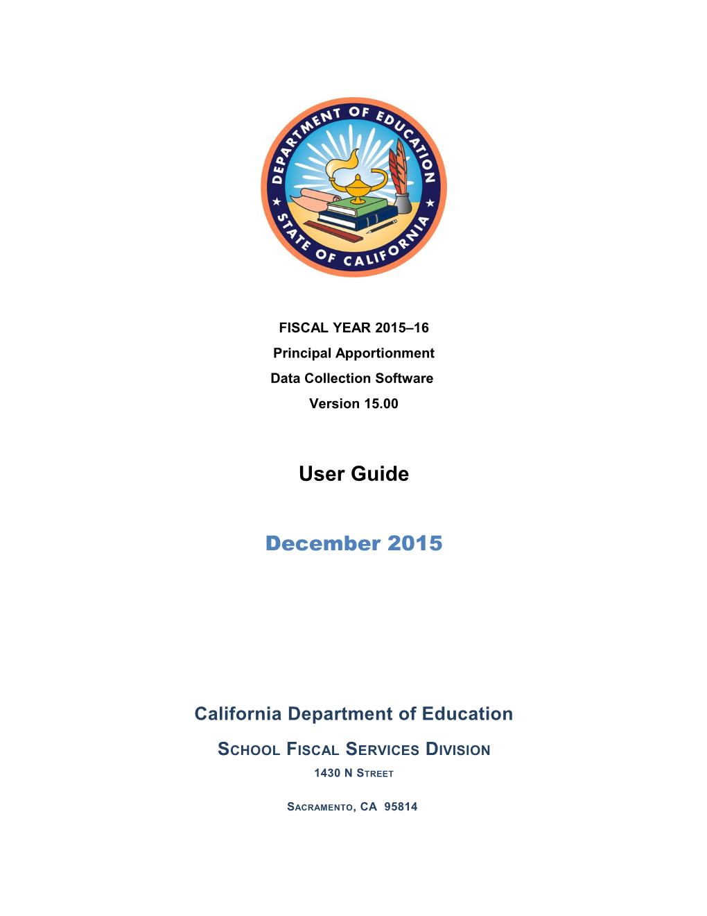 PA Software User Guide, FY 2015-16 - Principal Apportionment (CA Dept of Education)