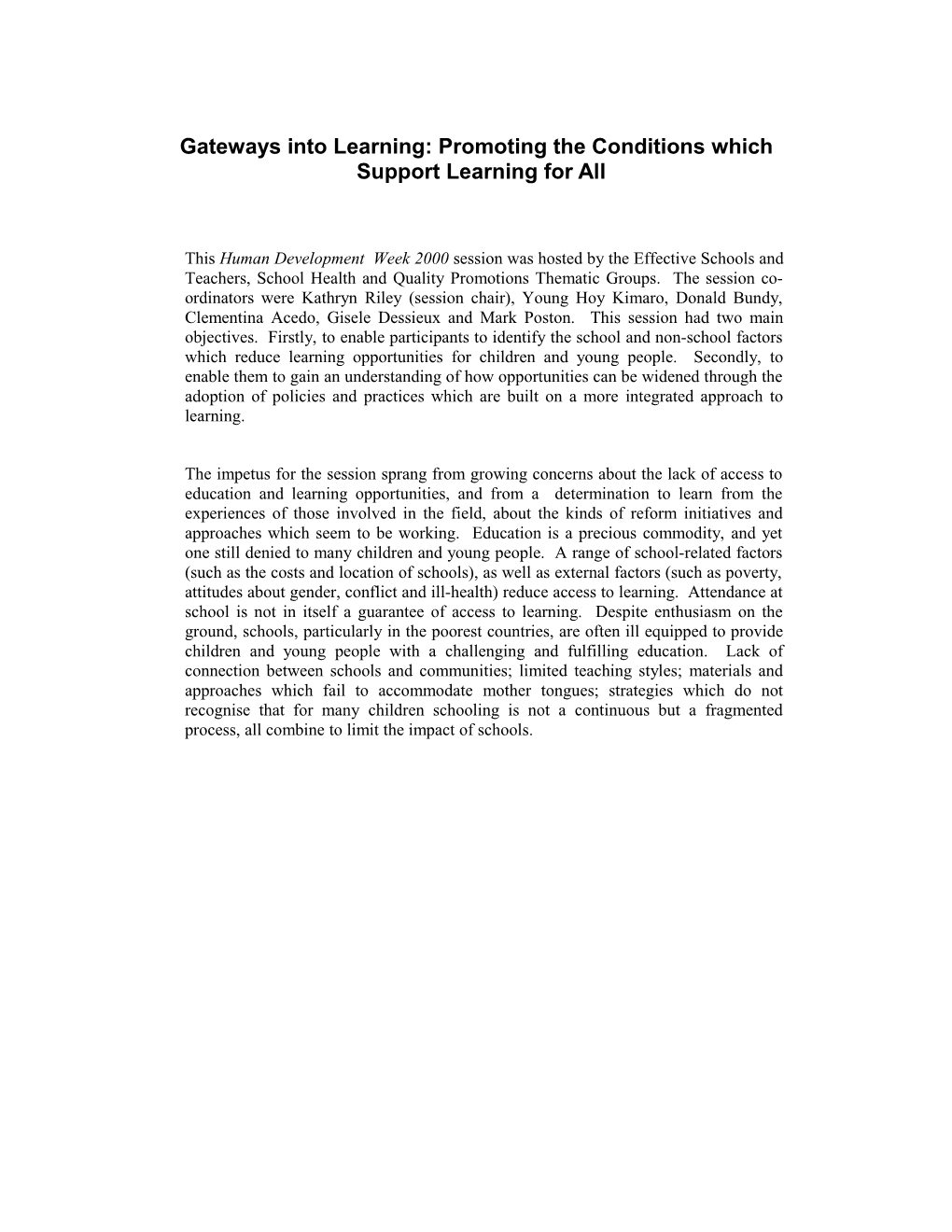 Gateway to Learning: Promoting the Conditions Which Support Learning for All