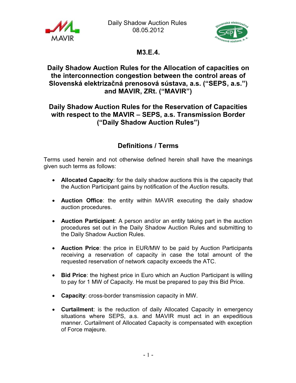 Daily Shadowauction Rules for the Reservation of Capacities