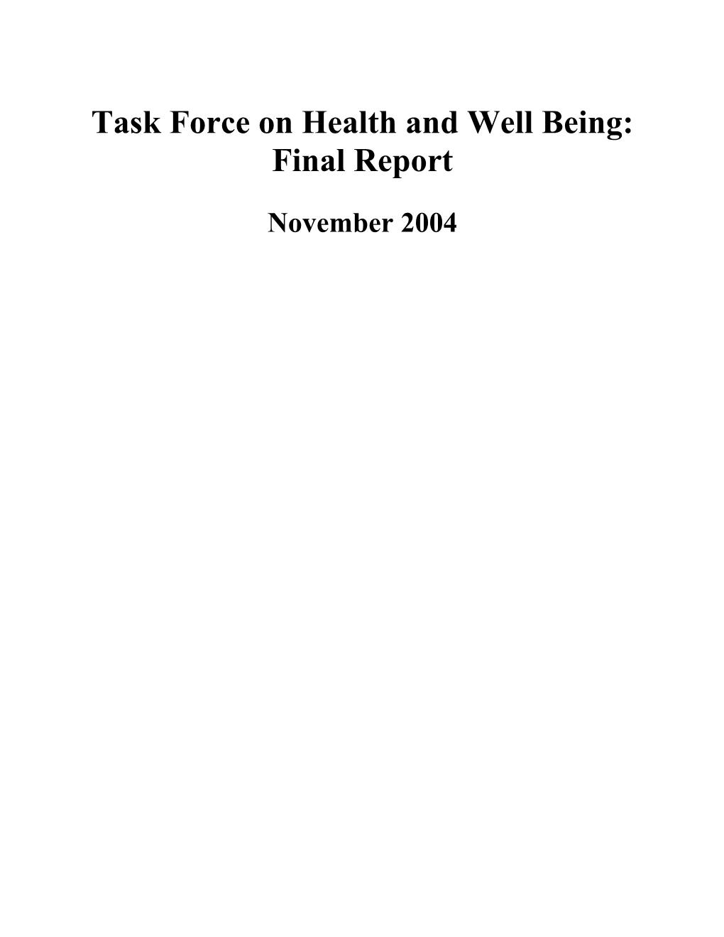 Task Force on Health and Well Being: Final Report