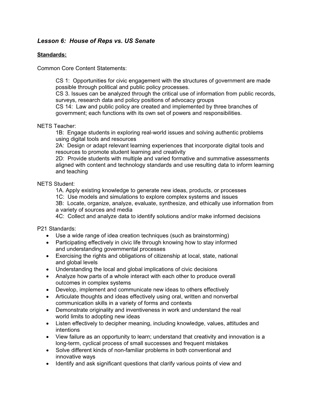 Lesson 6: House of Reps Vs. US Senate