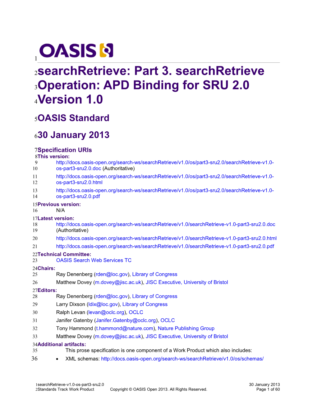 Searchretrieve: Part 3. Searchretrieve Operation: APD Binding for SRU 2.0 Version 1.0