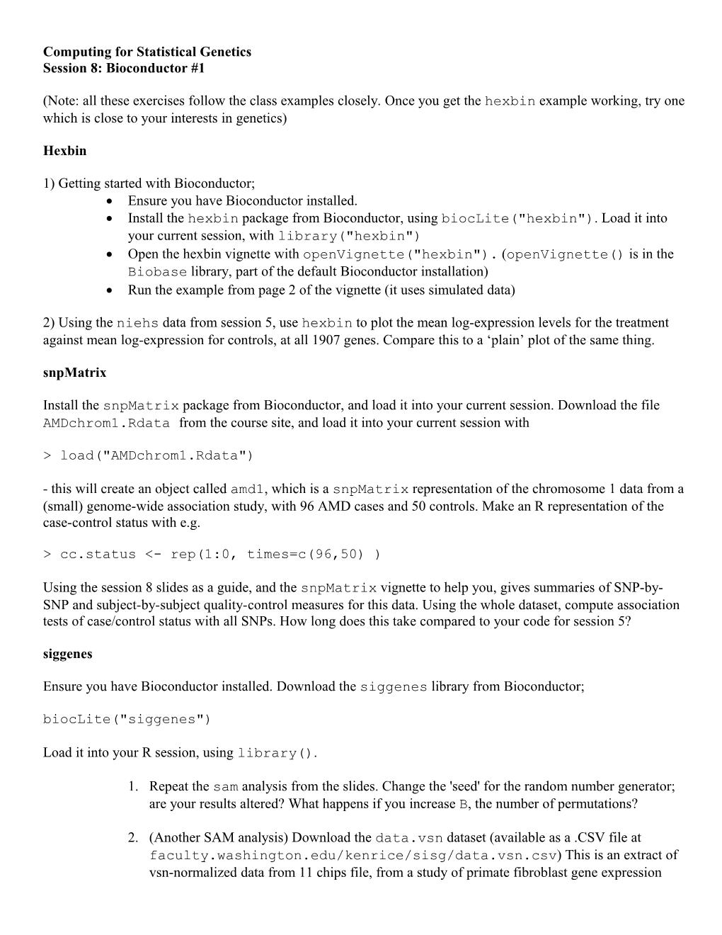 Computing for Statistical Genetics