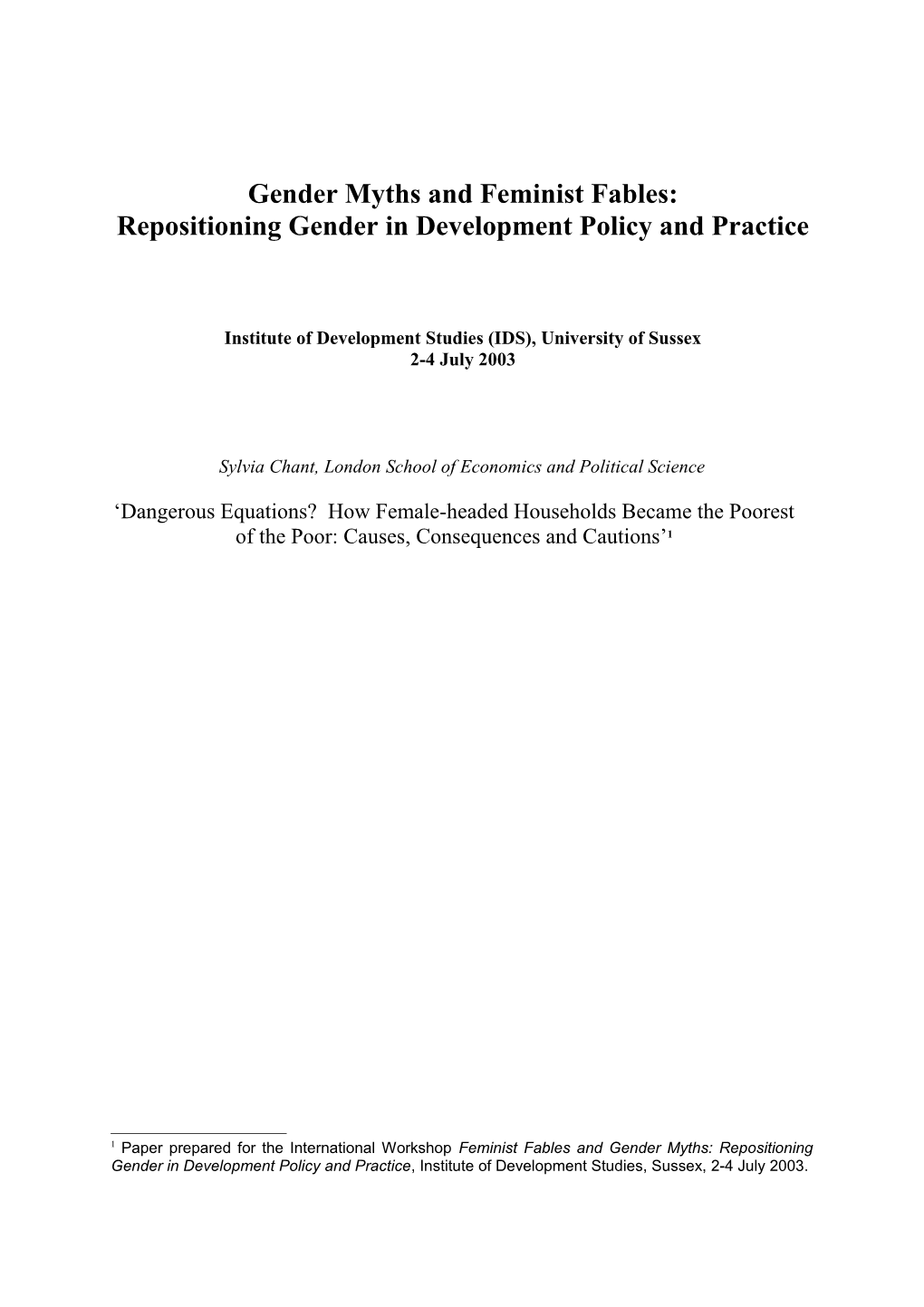 Paper Prepared for International Workshop: Feminist Fables and Gender Myths: Repositioning