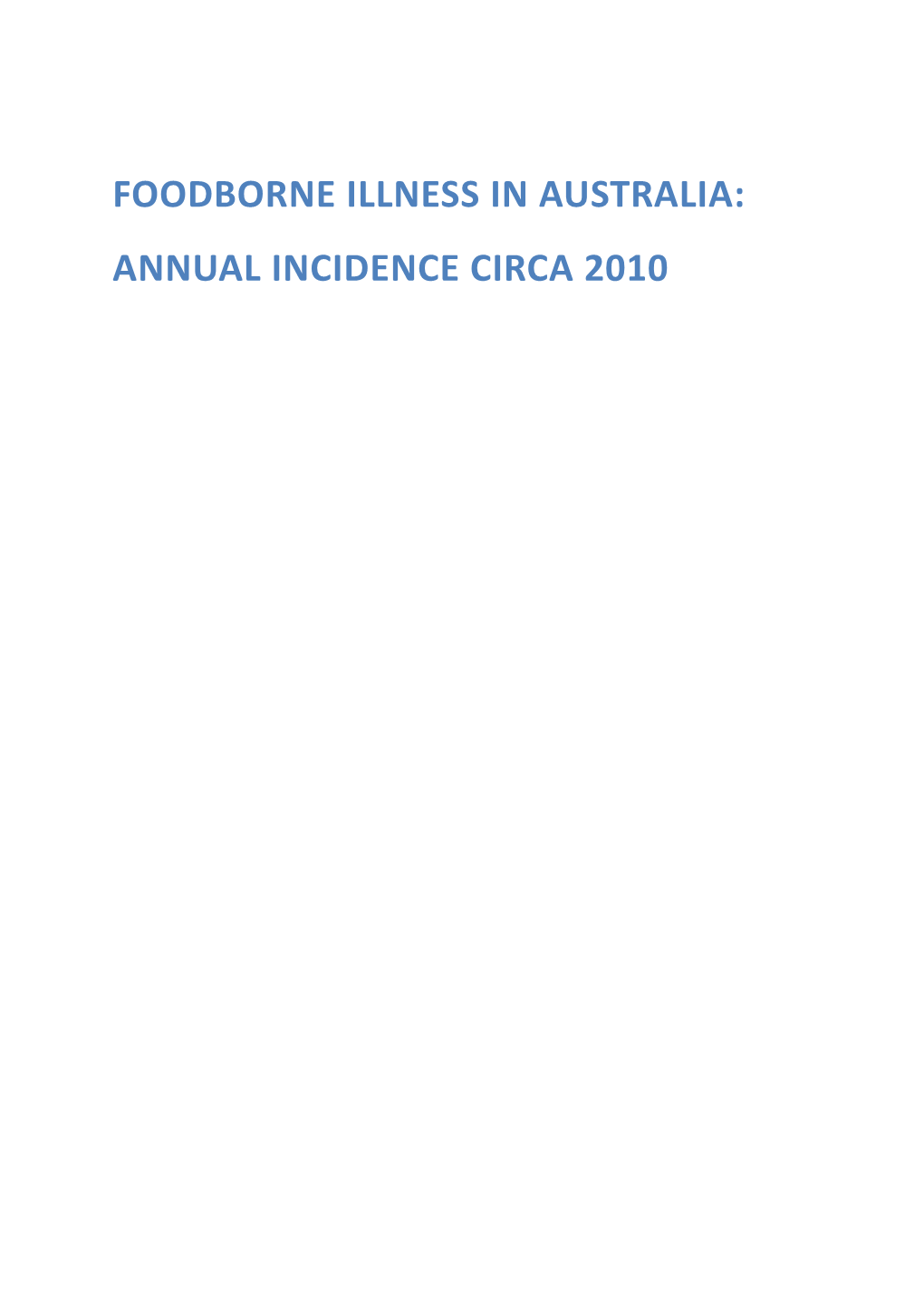 Foodborne Illness in Australia: Annual Incidence Circa 2010