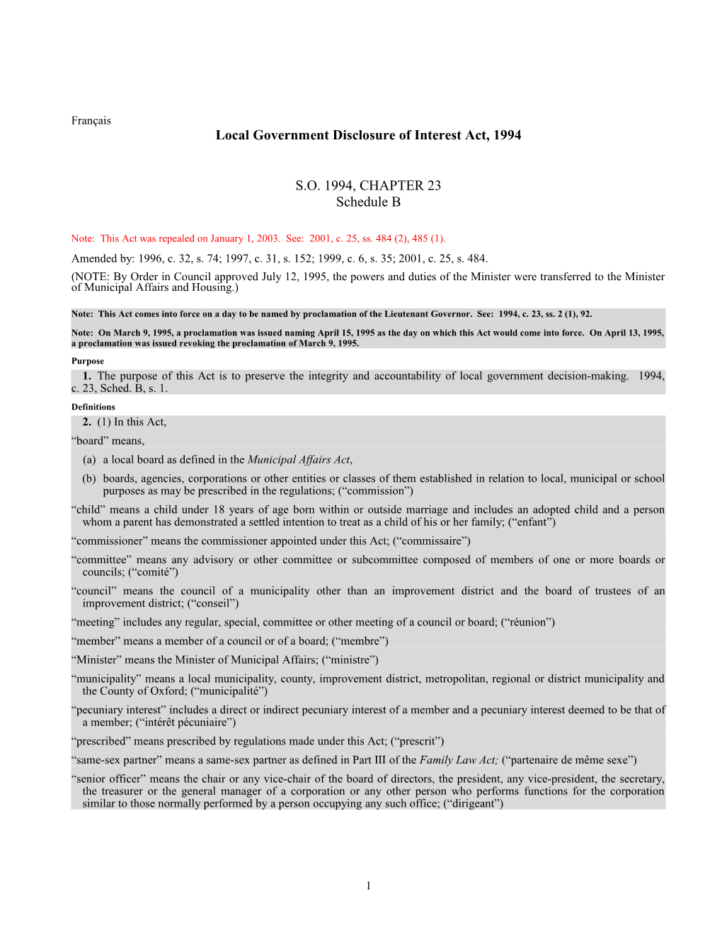 Local Government Disclosure of Interest Act, 1994, S.O. 1994, C. 23, Sched. B