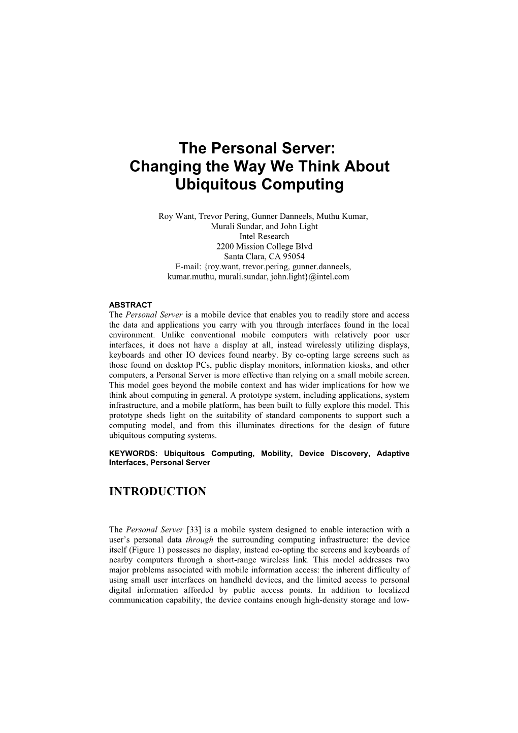 The Personal Server: Changing the Way We Think About Ubiquitous Computing