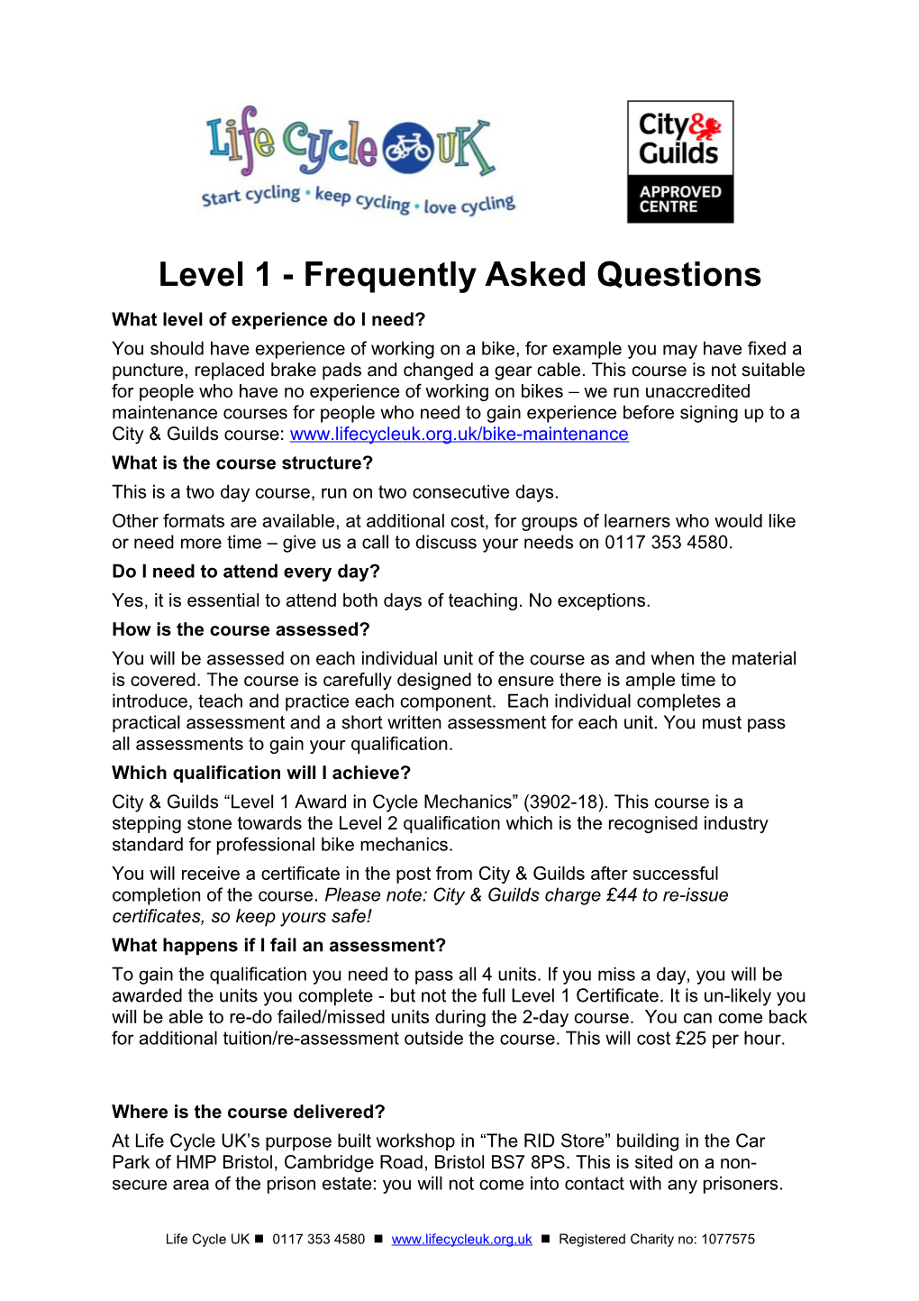 Level 1 - Frequently Asked Questions
